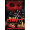 Product Of The Streets 3