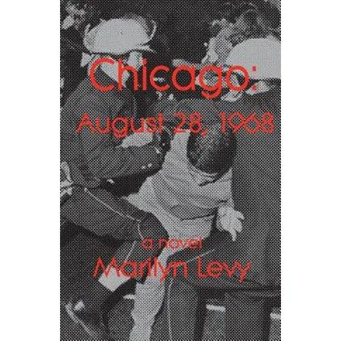 Chicago: August 28, 1968