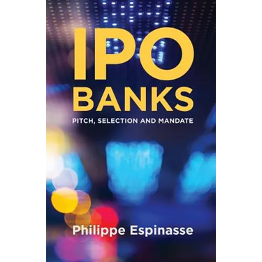 IPO Banks: Pitch, Selection and Mandate