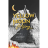 Yellow Moon Rising