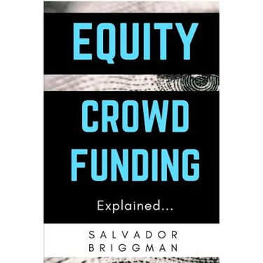 Equity Crowdfunding Explained