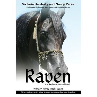Raven: An Arabian Horse Novel