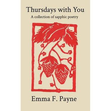 Thursdays with You: A Collection of Sapphic Poetry