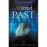 Altered Past: A Technothriller Series