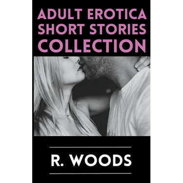 Adult Erotica Short Stories