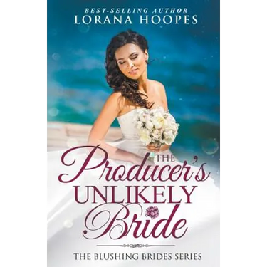 The Producer's Unlikely Bride