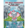 The Wild Imaginings of Telma: Book 1