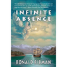 Infinite Absence: 2nd Edition, 2021