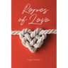 Ropes of Love