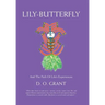 Lily-Butterfly: And the Path of Life's Experiences