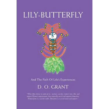 Lily-Butterfly: And the Path of Life's Experiences
