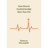 How Church Could (Literally) Save Your Life