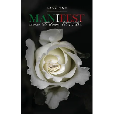 Manifest: Come. Sit Down. Let's Talk