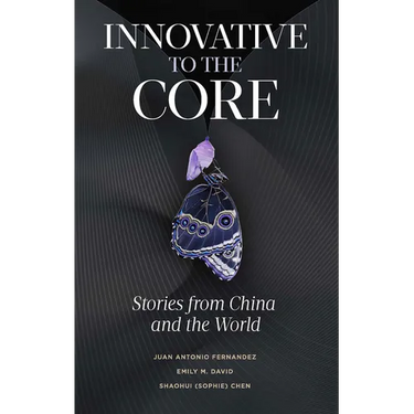 Innovative to the Core: Stories from China and the World