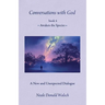 Conversations with God, Book 4: Awaken the Species