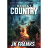 Ghost Country: Catalyst Book 4