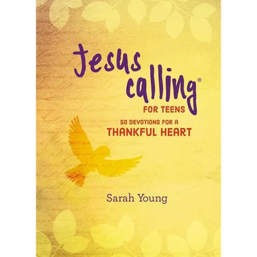 Jesus Calling: 50 Devotions for a Thankful Heart: (A Devotional for Teens on Being Grateful)