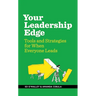 Your Leadership Edge: Strategies and Tools for When Everyone Leads