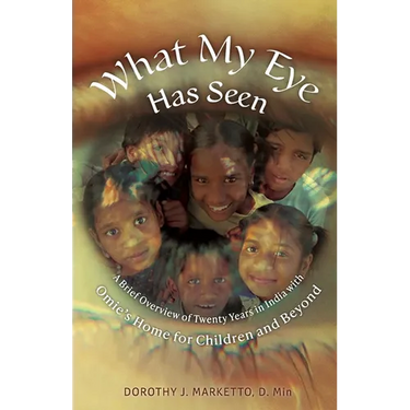 What My Eye Has Seen