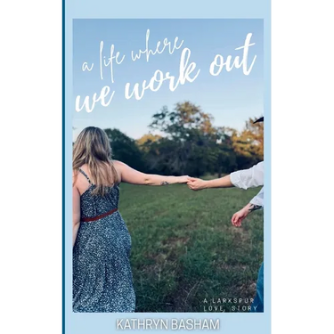 A Life Where We Work Out