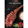The BBQ Books: The Ultimate 50 Recipes to change the way you barbecue