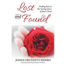 Lost and Found: Finding Rest in the Saving Grace of Jesus Christ