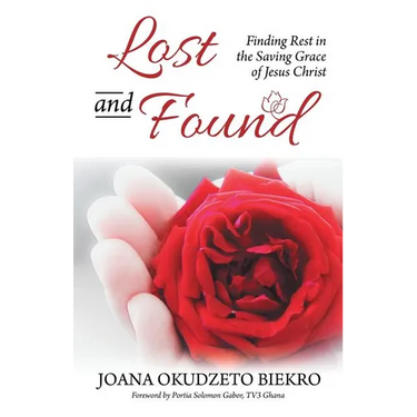 Lost and Found: Finding Rest in the Saving Grace of Jesus Christ
