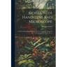 Mosses With Hand-lens And Microscope: A Non-technical Hand-book Of The More Common Mosses Of The Northeastern United States, Part 3