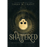 Shattered: A New Orleans Witches Family Saga