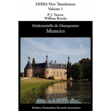 Memoirs of Mademoiselle de Montpensier (La Grande Mademoiselle)