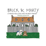 Brick & Marty: A French bulldog and His best friend