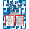 Big Mazes Puzzles Book For Adults: Tons of Challenge and Fun for your Brain, Square - Circle - Diamond Level Mazes Books for Beginner to Expert, Maze