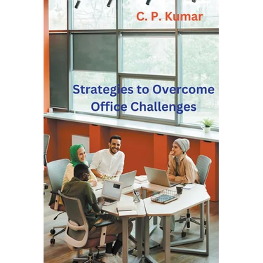 Strategies to Overcome Office Challenges