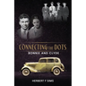 Connecting the Dots: Bonnie and Clyde