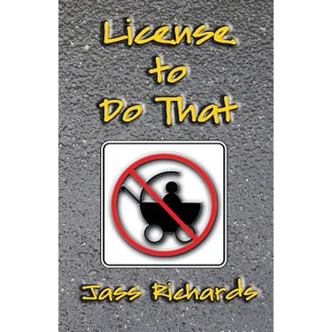 License to Do That