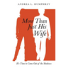 More Than Just His Wife