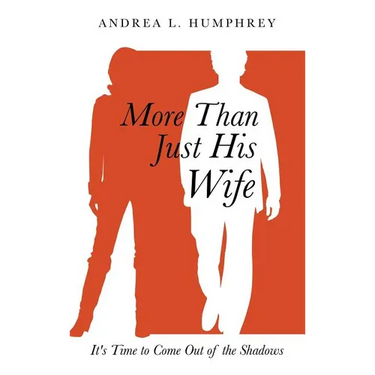 More Than Just His Wife