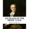 An Island in the Moon (1784). By: William Blake: William Blake (28 November 1757 - 12 August 1827) was an English poet, painter, and printmaker.
