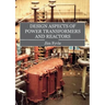 Design Aspects of Power Transformers and Reactors