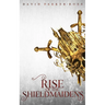 Rise of the Shieldmaidens