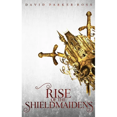 Rise of the Shieldmaidens
