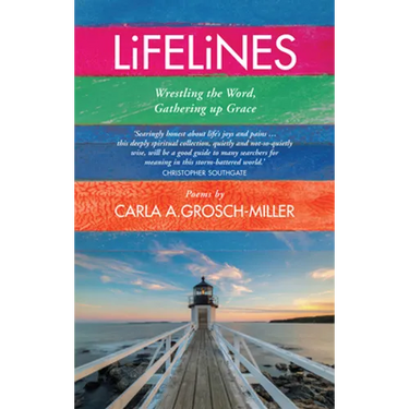 Lifelines: Wrestling the Word, Gathering Up Grace