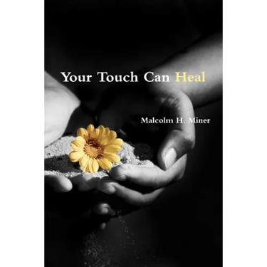 Your Touch Can Heal