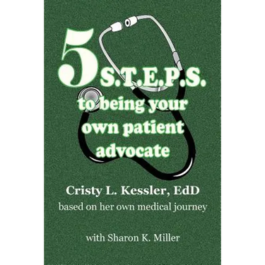 5 S.T.E.P.S. to Being Your Own Patient Advocate