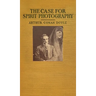 The Case For Spirit Photography