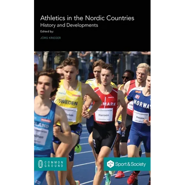 Athletics in the Nordic Countries: History and Developments
