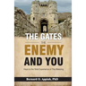 The Gate, The Enemy and You: Keys to the total experience of the blessing