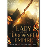 Lady of the Drowned Empire