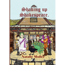 Shaking up Shakespeare