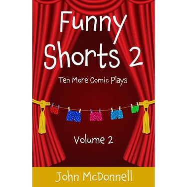 Funny Shorts 2: Ten More Comic Plays